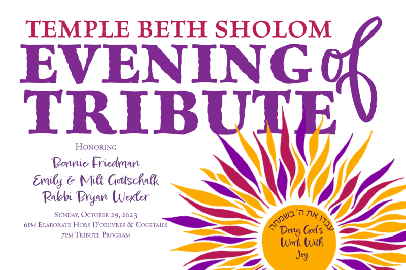 		                                		                                    <a href="https://www.tbsonline.org/tribute"
		                                    	target="_blank">
		                                		                                <span class="slider_title">
		                                    Temple Beth Sholom Evening of Tribute		                                </span>
		                                		                                </a>
		                                		                                
		                                		                            	                            	
		                            <span class="slider_description">Join us as we honor Bonnie Friedman, Emily & Milt Gottschalk, and Rabbi Bryan Wexler. Sunday, October 29 at 6pm.</span>
		                            		                            		                            